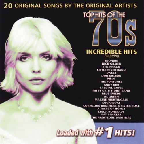 Top Hits of the Seventies, Volume 2: Incredible Hits