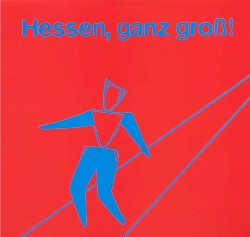 Hessen, Ganz Groß!