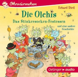 Die Olchis: Das Stinkersocken-Festessen und eine andere Geschichte