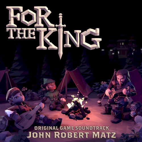 For the King (original Game Soundtrack)