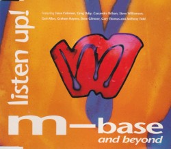 Jazz on CD no. 13: Listen Up! M‐Base and Beyond