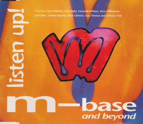 Jazz on CD no. 13: Listen Up! M‐Base and Beyond