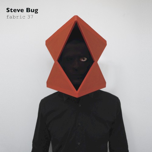 Fabric 37: Steve Bug