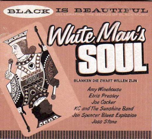 Black Is Beautiful, Volume 9: White Man’s Soul