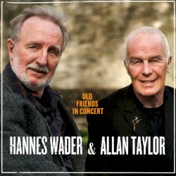 Old Friends in Concert