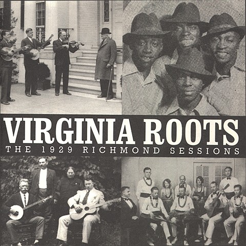 Virginia Roots: The 1929 Richmond Sessions