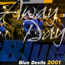 Awayday Blue, Blue Devils 2001