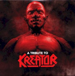 A Tribute to Kreator