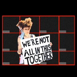 We're Not All In This Together