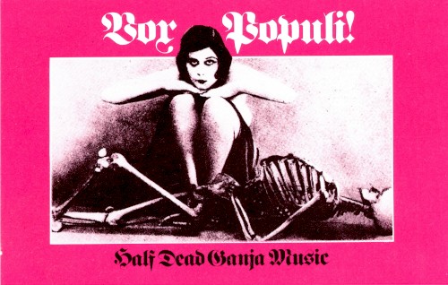Half Dead Ganja Music