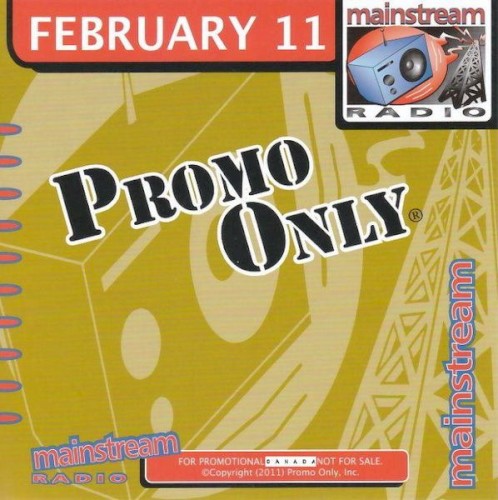 Promo Only Canada: Mainstream Radio, February 2011