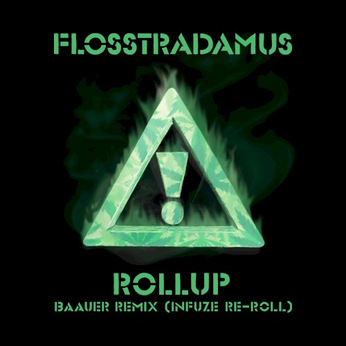 Roll Up (Baauer remix) (Infuze Re-Roll)