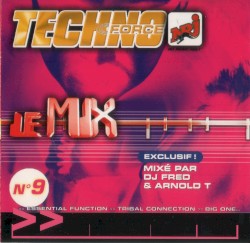 Techno Force No. 9: LE MIX