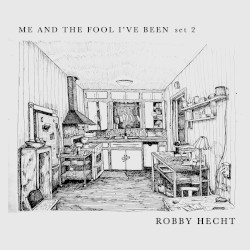Me and the Fool I’ve Been (Set 2)