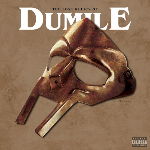The Lost Relics of Dumile Vol. IX