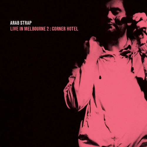 Live in Melbourne 2: Corner Hotel