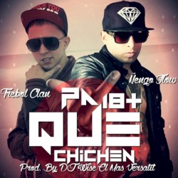 Pa' que chichen