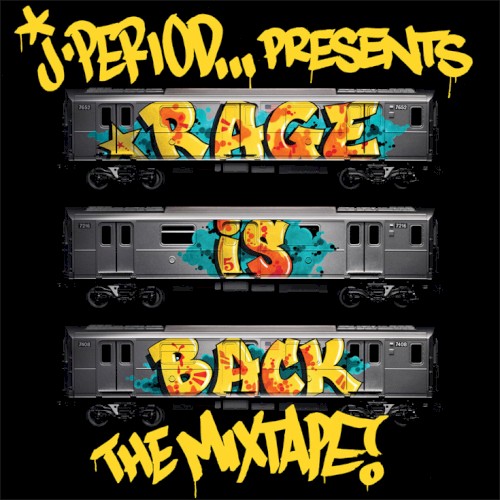 Rage Is Back: The Mixtape