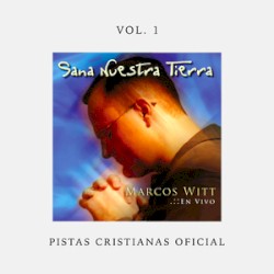 Sana nuestra tierra (pistas oficiales)
