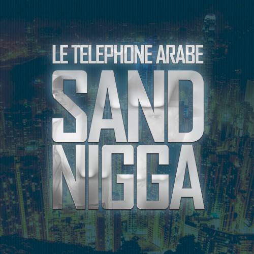 Sand Nigga