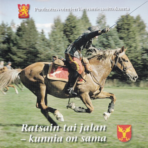 Ratsain tai jalan – kunnia on sama