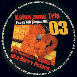 Kama Sous Trip 03