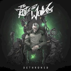 Dethroned