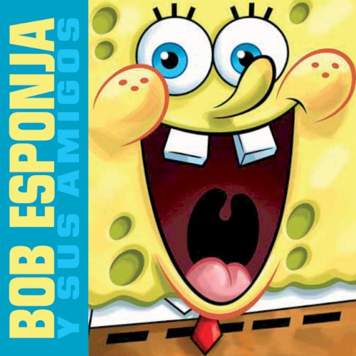 Bob Esponja y Sus Amigos