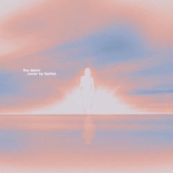 The Dawn - fanfan's Version