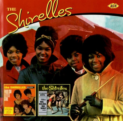 Foolish Little Girl / It’s a Mad, Mad, Mad, Mad World