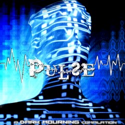 Pulse: Dark Mourning Promotions Compilation