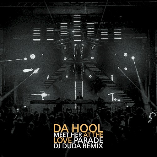 Meet Her At The Love Parade (DJ Duda Remixes)