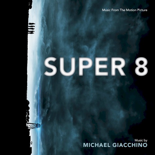 Super 8: Music From the Motion Picture
