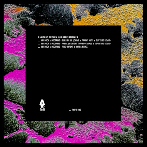 Rampage Anthem Dubstep Remixes