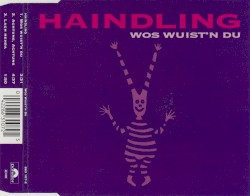 Wos wuist’n du