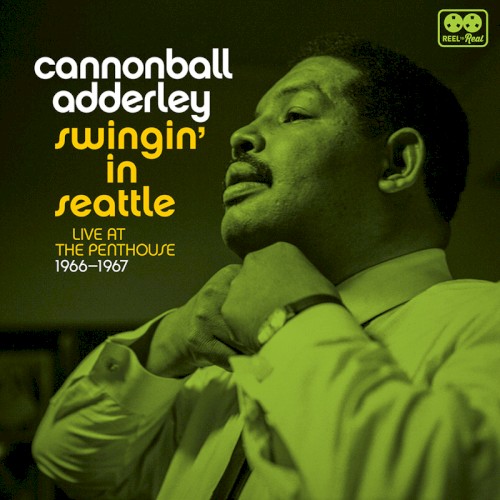 Swingin' in Seattle: Live at the Penthouse (1966-1967)