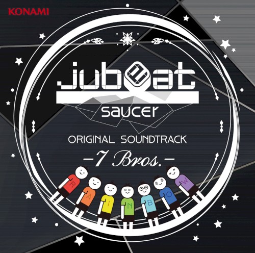 jubeat saucer ORIGINAL SOUNDTRACK -7 Bros.-