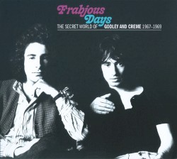 Frabjous Days: The Secret World Of Godley & Creme 1967–1969