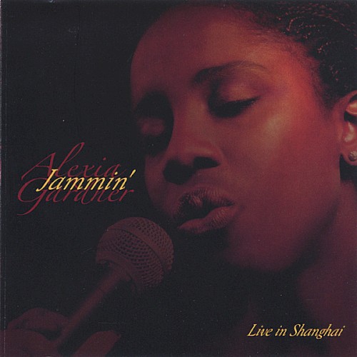Jammin' Alexia Gardner: Live in Shanghai