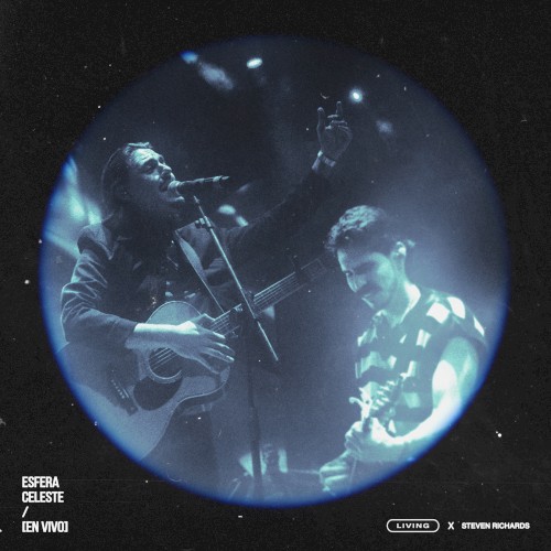 ESFERA CELESTE x Steven Richards (En vivo desde Monterrey, MX)