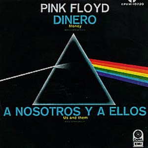 Dinero (Money) / A nosotros y a ellos (Us and Them)
