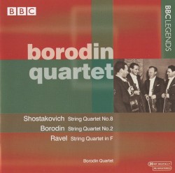 Shostakovich: String Quartet no. 8 / Borodin: String Quartet no. 2 / Ravel: String Quartet in F