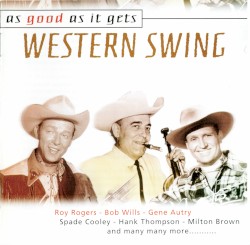 As Good as It Gets: Western Swing
