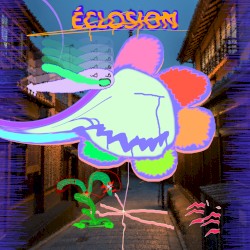 éclosion EP
