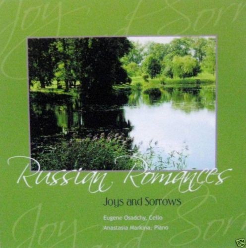 Russian Romances: Joys and Sorrows