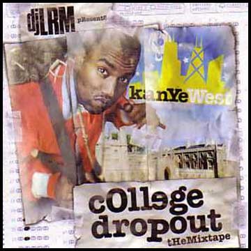 College Dropout: The Mixtape