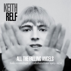 All the Falling Angels (Solo Recordings & Collaboration 1965–1976)