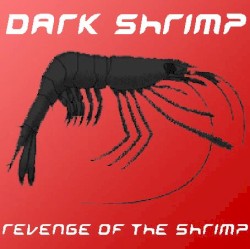 Revenge of the Shrimp