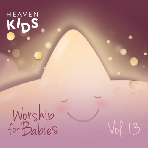 Worship for Babies, Vol. 13