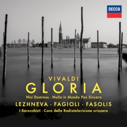 Gloria / Nisi Dominus / Nulla in mundo pax